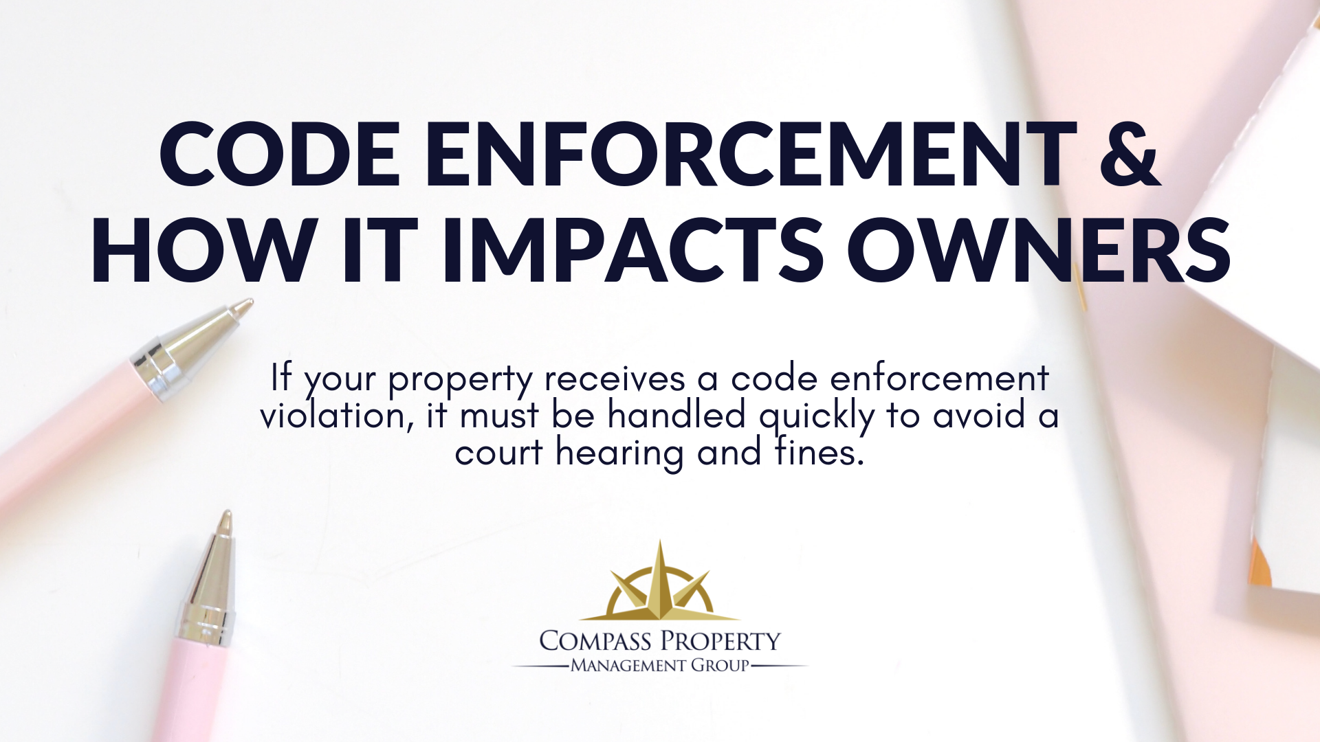 Code Enforcement and How It Impacts Owners Compass Property Management